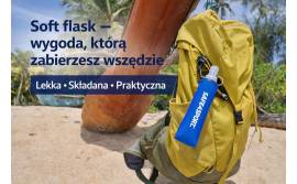 Soft flask – miękka butelka na każdą okazję. Jak wybrać idealny model dla siebie?